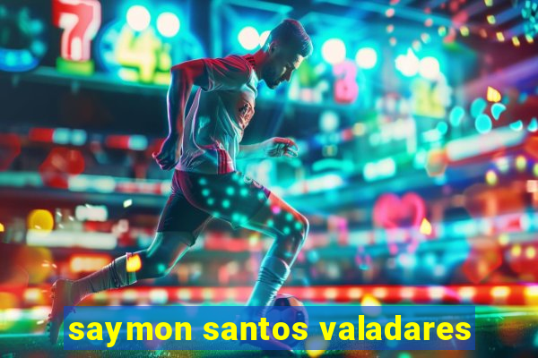 saymon santos valadares